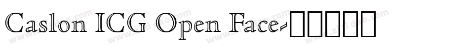 Caslon ICG Open Face字体转换